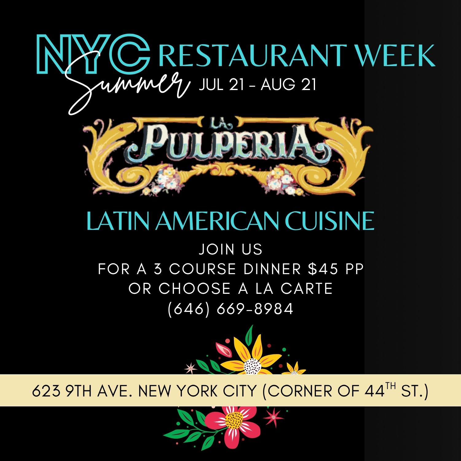 NYC Summer Restaurant Week JOIN US FOR A 3 COURSE DINNER $45 PP OR CHOOSE A LA CARTE (646) 669-8984